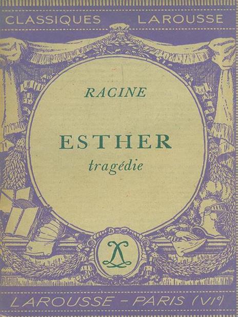 Esther - Jean Racine - 8