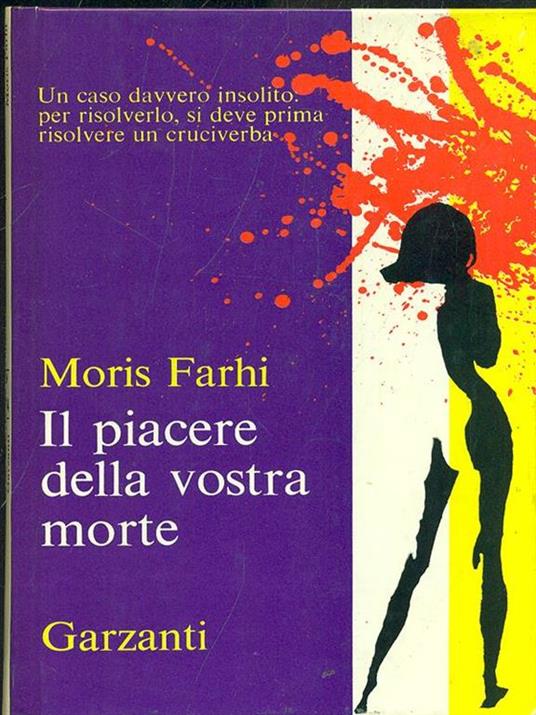Il piacere della vostra morte - Moris Farhi - 2