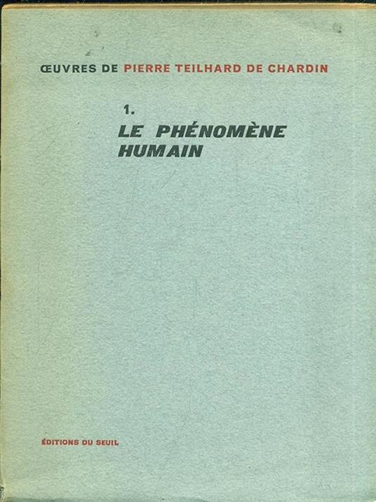 Le phenomene humain - Pierre Teilhard de Chardin - copertina
