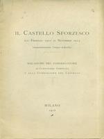 Il Castello Sforzesco dal Febbraio 1911 al Novembre 1913