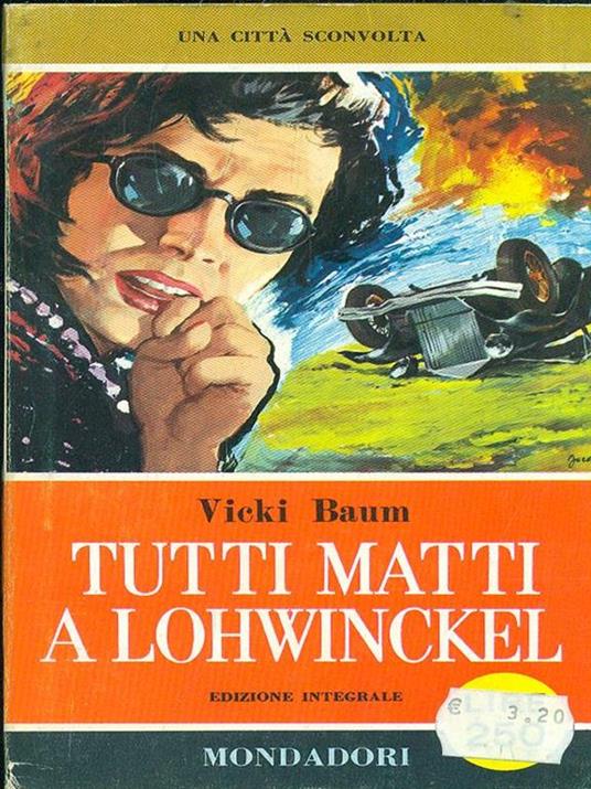 Tutti matti a Lohwinckel - Vicki Baum - copertina