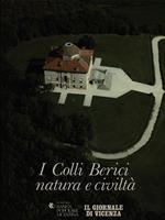 I colli berici natura e civiltà