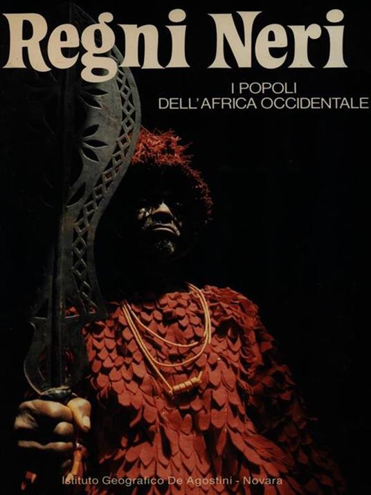 Regni neri. I popoli dell'Africa occidentale - Anthony Atmore - 3