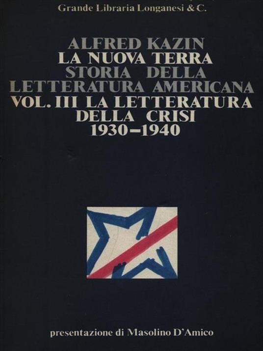 La Nuova Terra. Storia della Letteratura Americana vol. III - Knut Hamsun - 2