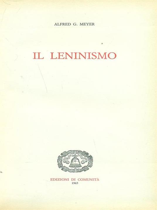 Il leninismo - Alfred G. Meyer - copertina