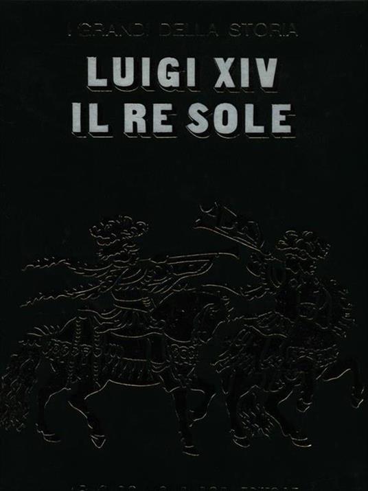 Luigi XIV il Re Sole - copertina