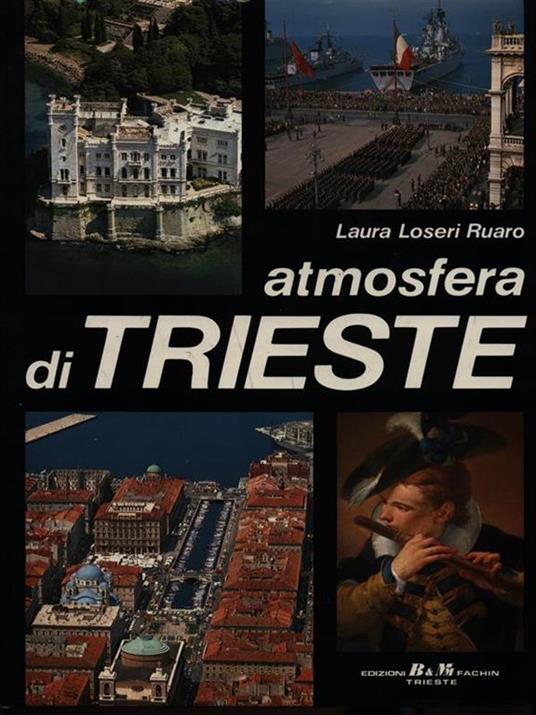 Atmosfera di Trieste - Laura Loseri Ruaro - 5