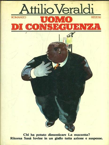 Uomo di conseguenza - Attilio Veraldi - 8