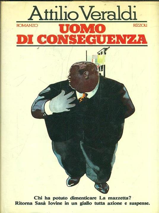 Uomo di conseguenza - Attilio Veraldi - 4