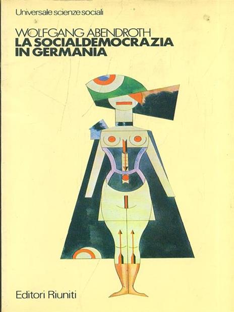 La socialdemocrazia in Germania - Wolfgang Abendroth - copertina