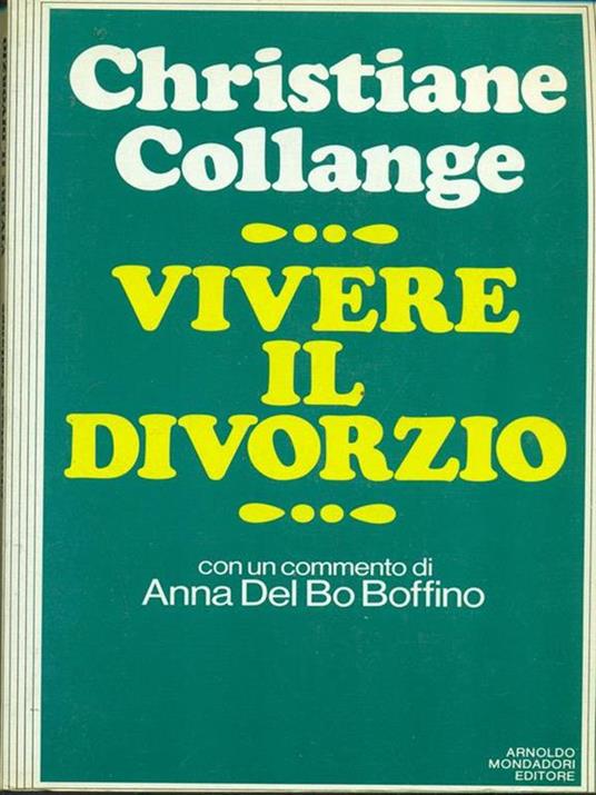 Vivere il divorzio - Christiane Collange - 2