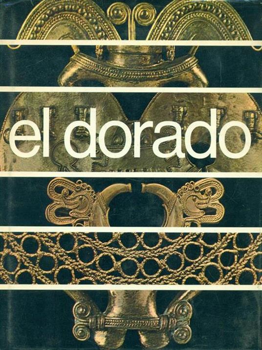El Dorado. In lingua inglese - Antonio Panesso - 4
