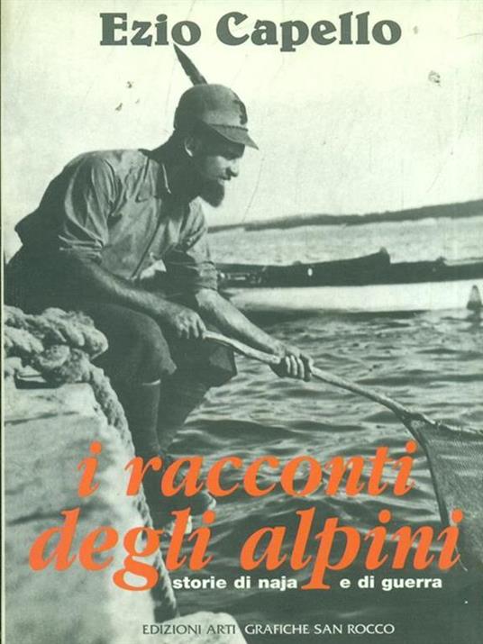 I racconti degli alpini - Ezio Capello - 5