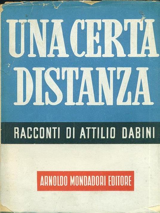 Una certa distanza - Attilio Dabini - 5