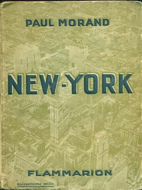 New York - Paul Morand - 2