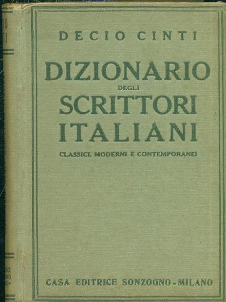 Dizionario degli scrittori italiani - Decio Cinti - 10