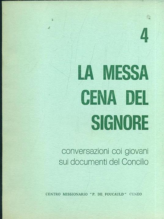 La messa cena del Signore 4 - 6