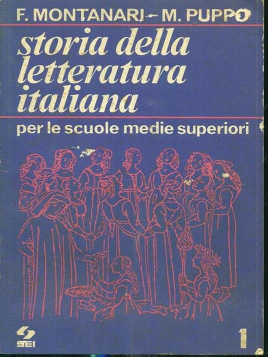 Storia della letteratura italiana 1 - Fausto Montanari,Mario Puppo - 10