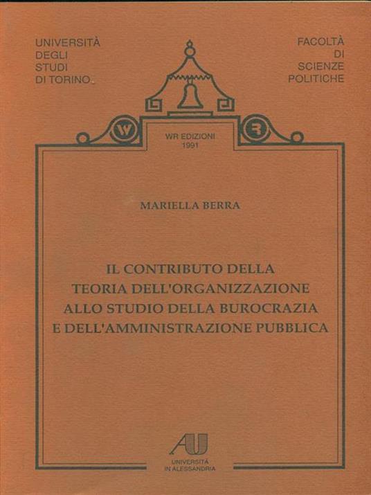 Il contributo della teoria dell'organizzazione allo studio della burocrazia e dell'amministrazione pubblica - Mariella Berra - copertina