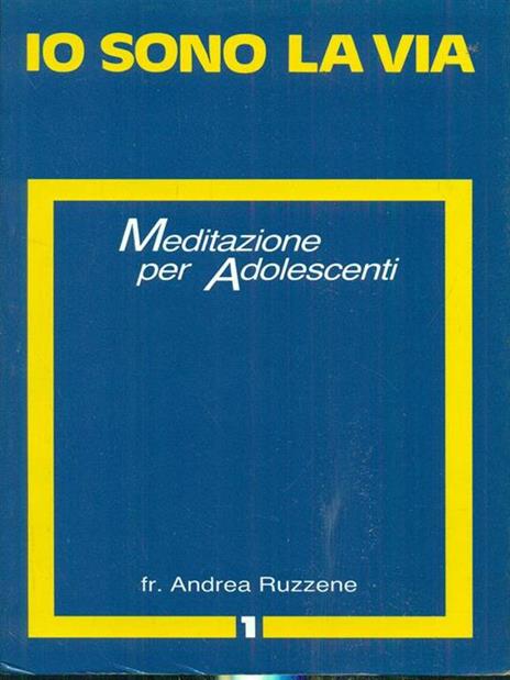 Io sono la via - Andrea Ruzzone - 3