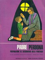 Padre Perdona