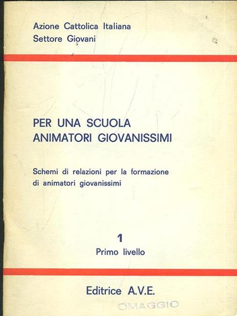 Per una scuola animatori giovanissimi - 2