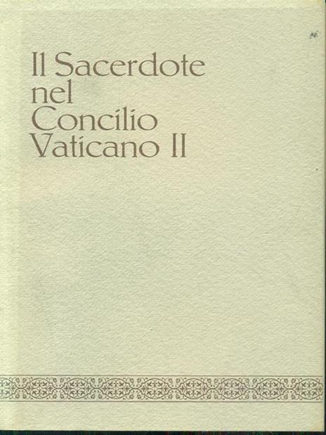 Il sacerdote nel concilio vaticano II - 5