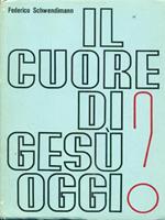 Il cuore di Gesù oggi?