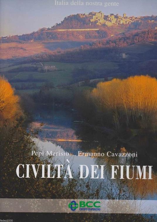 Civiltà dei fiumi - Merisio,Cavazzoni - 6