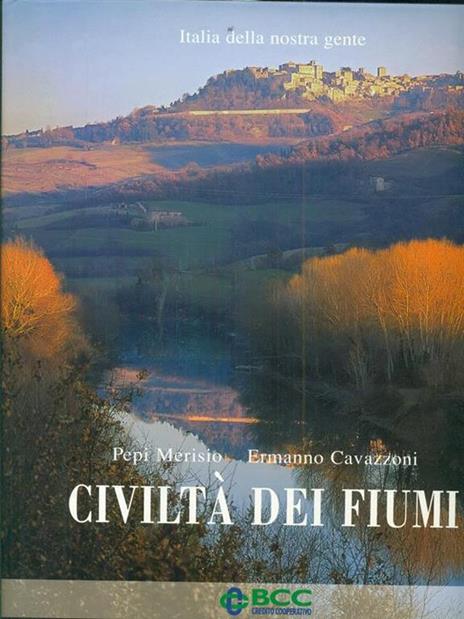Civiltà dei fiumi - Merisio,Cavazzoni - copertina