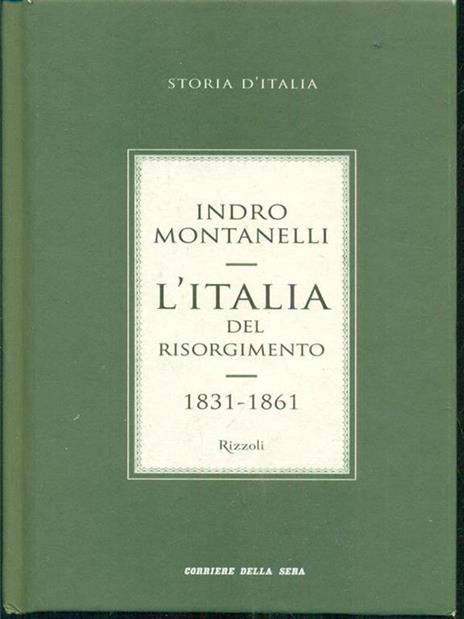 L' Italia Del Risorgimento. 1831-1861 - Indro Montanelli - copertina