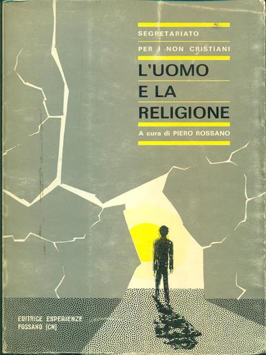 L' uomo e la religione - P. Rossano - 2