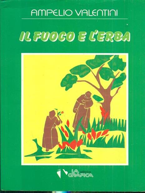 Il fuoco e l'erba - Ampelio Valentini - copertina