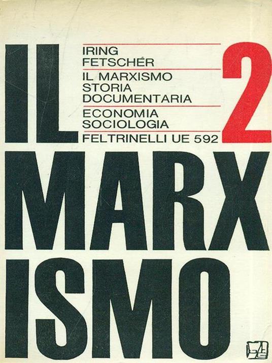 Il marxismo 2 - Iring Fetscher - 6