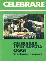 Celebrare l'eucaristia oggi