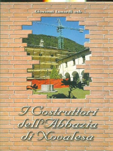 I costruttori dell'Abbazia di Novalesa - copertina