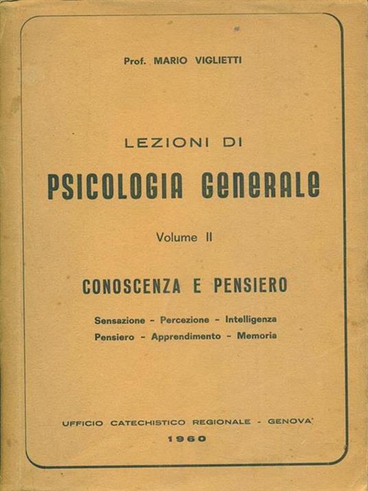 Lezioni di psicologia generale volume II - Mario Viglietti - copertina