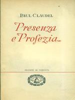 Presenza e profezia