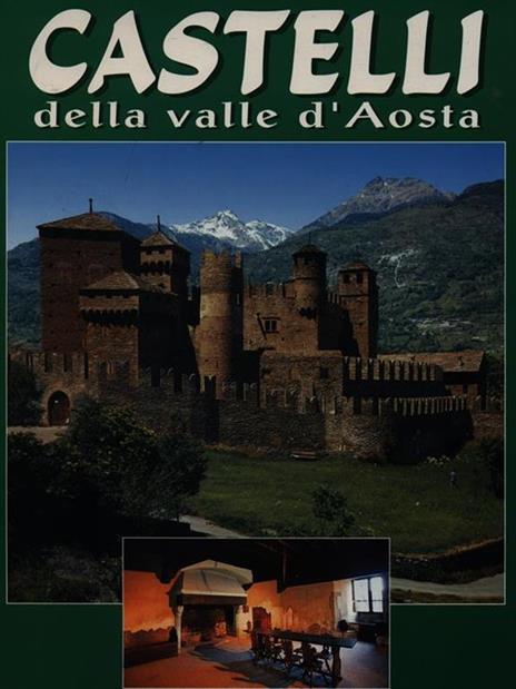 Castelli della Valle d'Aosta - A. Mellano - 7