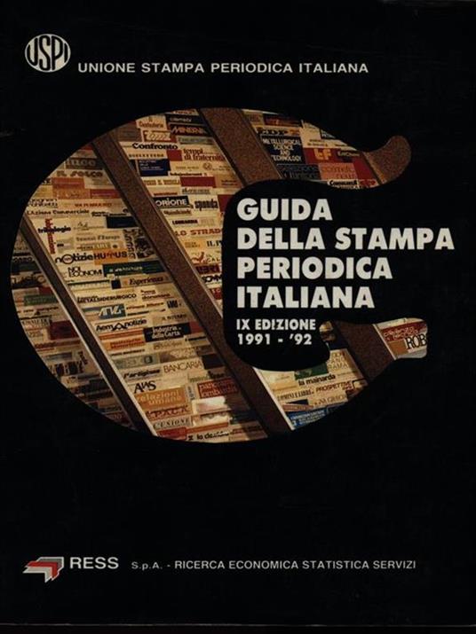 Guida della stampa periodica italiana 1991-'92vol. 1 - 10