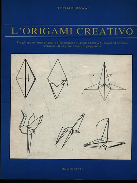 L' origami creativo - Toyoaki Kawai - 4