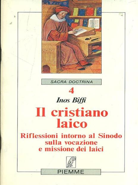 Il cristiano laico. Riflessioni intorno al sinodo sulla vocazione e missione dei laici - Inos Biffi - copertina