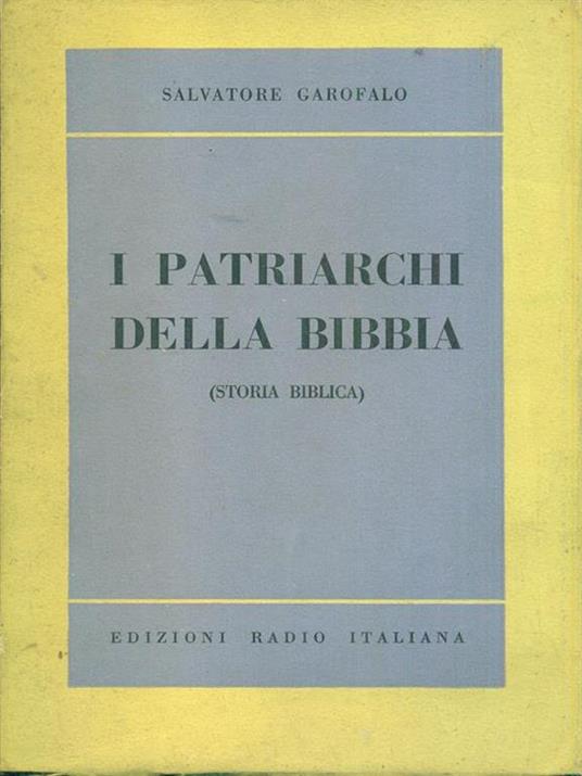 I patriarchi della Bibbia storia biblica - Salvatore Garofalo - copertina