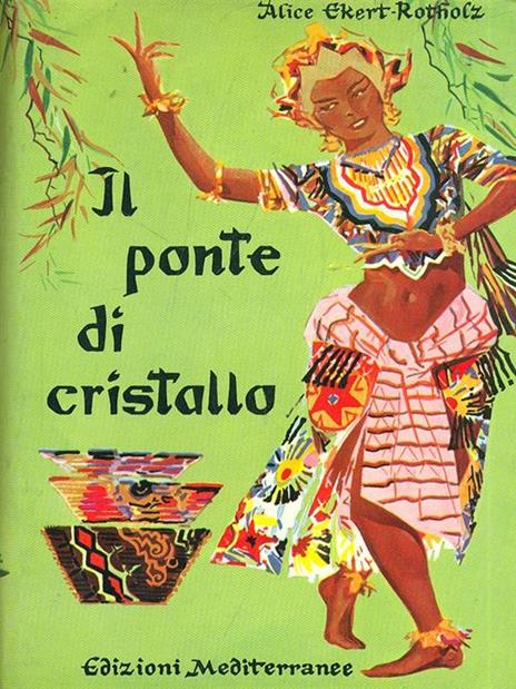 Il ponte di cristallo - Alice Maria Ekert-Rotholz - copertina