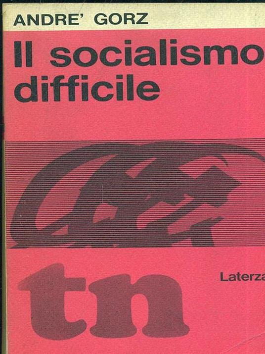 Il socialismo difficile - André Gorz - copertina