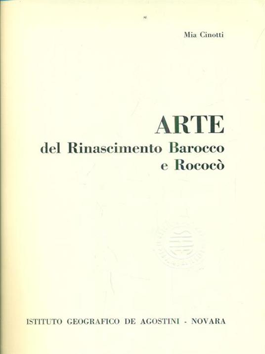 Arte del Rinascimento Barocco e Rococò - Mia Cinotti - copertina