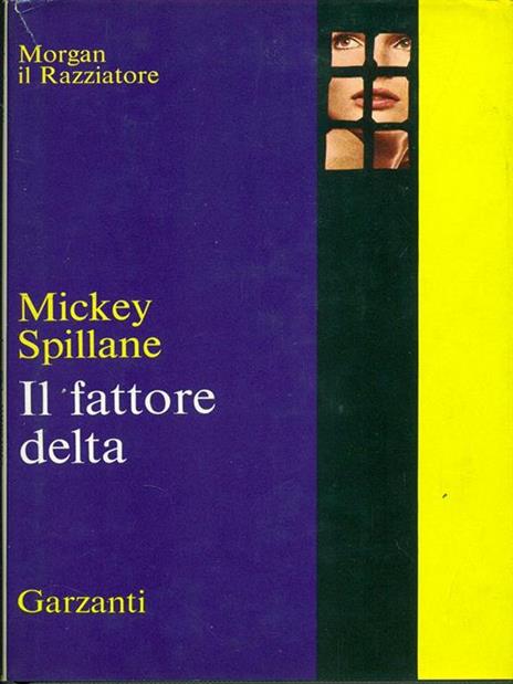 Il fattore delta - Mickey Spillane - 5