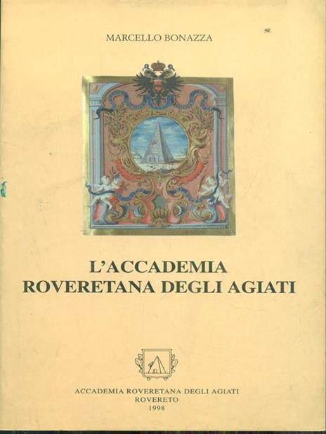 L' accademia roveretana degli agiati - Marcello Bonazza - 4