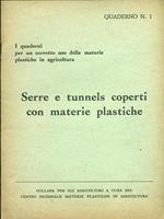 Serre e tunnels coperti con materie plastiche