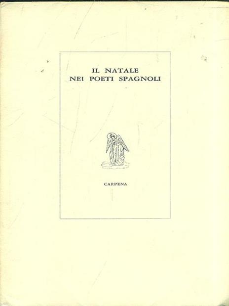 Il Natale nei poeti spagnoli - Piero Raimondi - 7